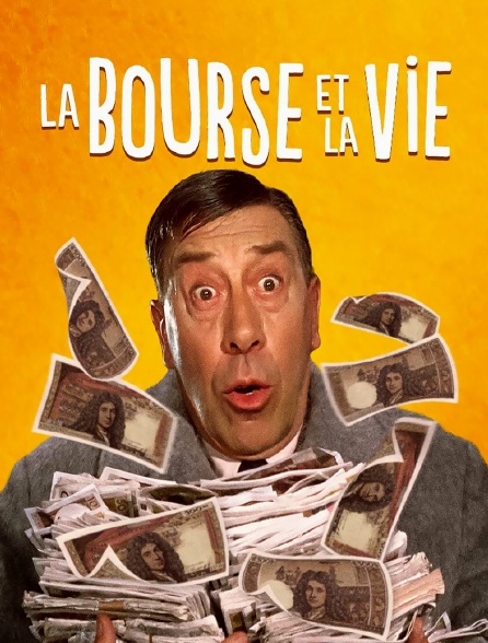 La bourse et la vie