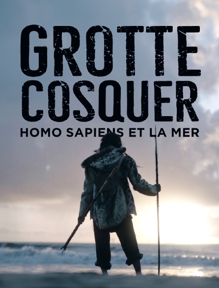 Grotte Cosquer, Homo sapiens et la mer