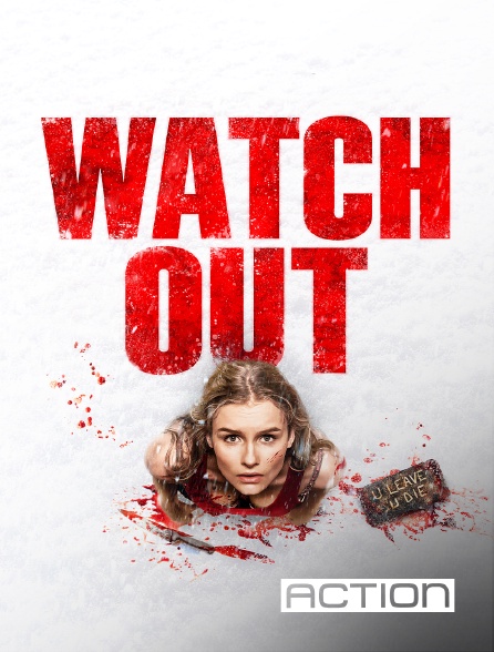 ACTION - Watch Out