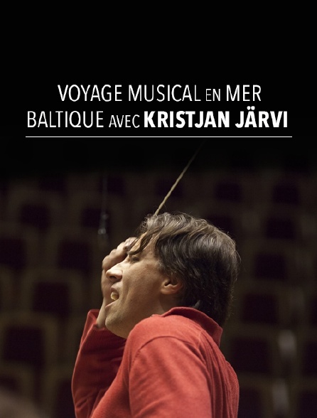 Voyage musical en mer Baltique avec Kristjan Järvi