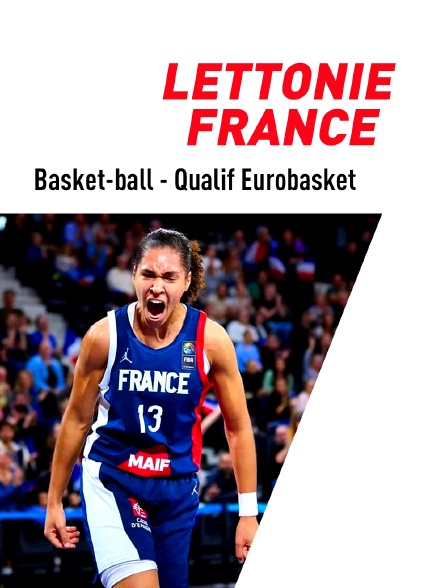 Basket - Qualifications à l'EuroBasket féminin : Lettonie / France