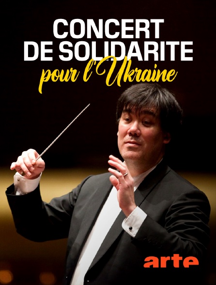 Arte - Concert de solidarité pour l'Ukraine