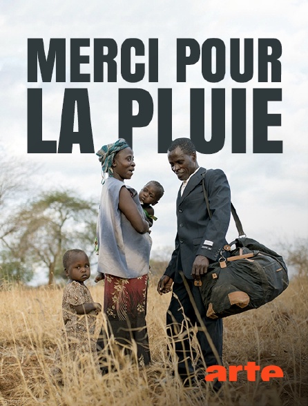 Arte - Merci pour la pluie