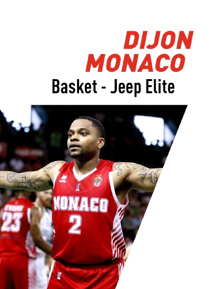 Jeep Elite - Demi-finale : Dijon / Monaco