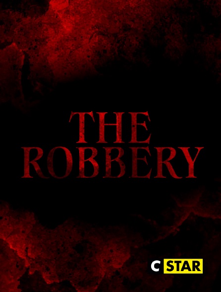CSTAR - The Robbery