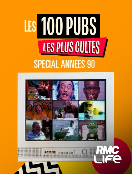 RMC Life - Les 100 pubs les plus cultes : spécial années 90