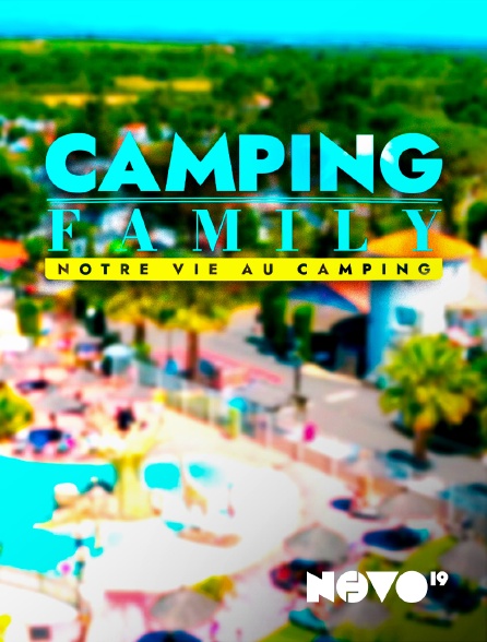 NOVO19 - Camping family : notre vie au camping