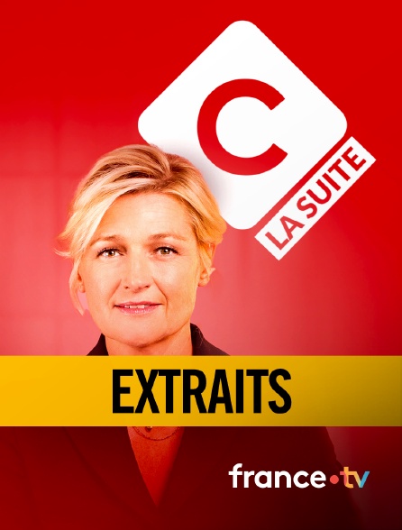 france.tv - C à vous la suite - Extraits