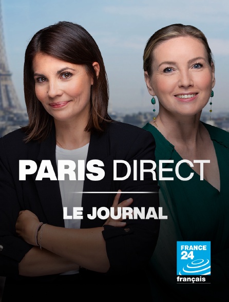 France 24 - Paris direct : le journal
