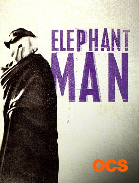 OCS - Elephant Man