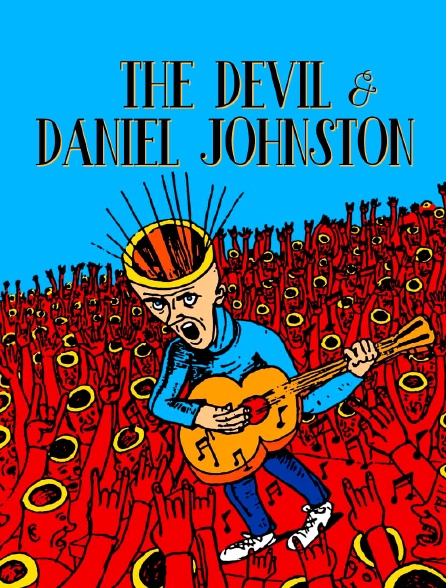 The Devil and Daniel Johnston