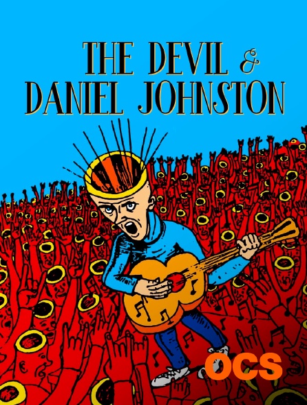 OCS - The Devil and Daniel Johnston