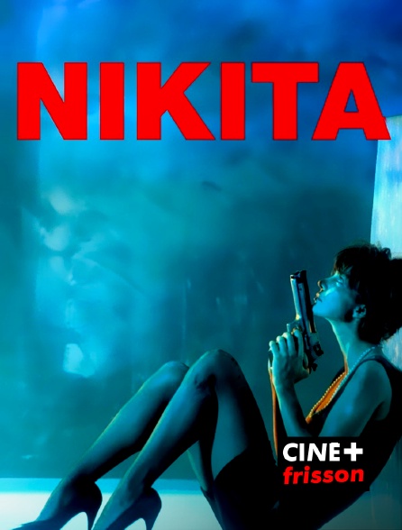 CINE+ Frisson - Nikita