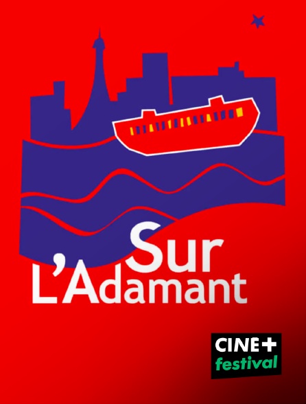 CINE+ Festival - Sur l'Adamant