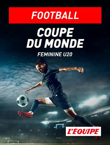 L'Equipe - Football : Coupe du monde féminine U20