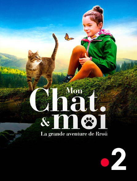 France 2 - Mon chat et moi, la grande aventure de Rroû