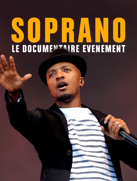 Soprano : le documentaire événement