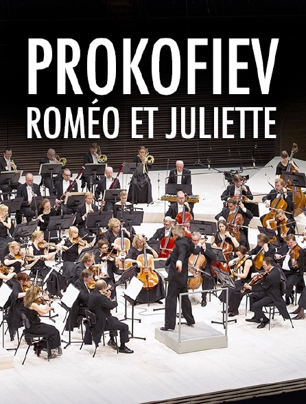 Prokofiev : "Roméo et Juliette"
