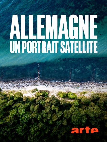 Arte - Allemagne, un portrait satellite