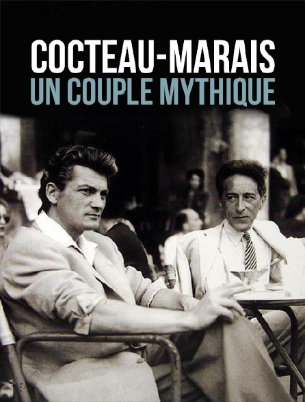 Cocteau-Marais, un couple mythique