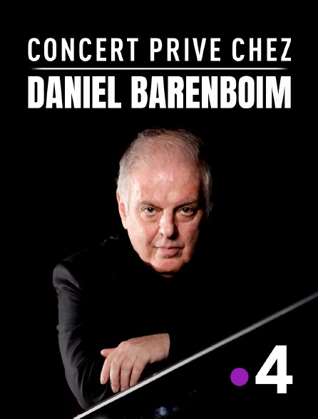 France 4 - Concert privé chez Daniel Barenboim