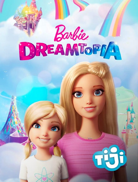 TIJI - Barbie Dreamtopia