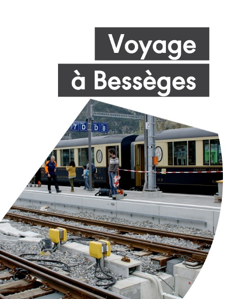 Voyage à Bessèges