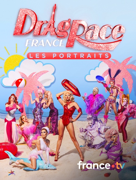 france.tv - Drag Race France : portraits