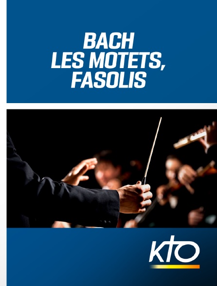 KTO - Bach : Les Motets