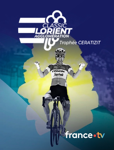 france.tv - Cyclisme - Classic Lorient Agglomeration 2026