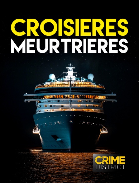 Crime District - Croisières meurtrières