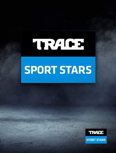 Trace Sport Stars - Trace Sport Stars en LIVE