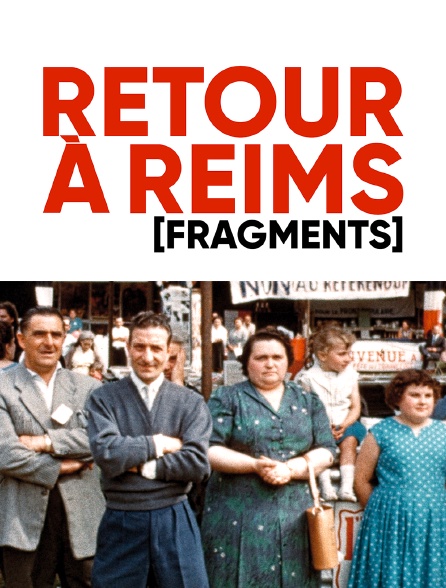 Retour à Reims [Fragments]