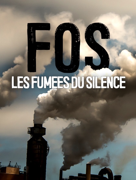 Fos, les fumées du silence