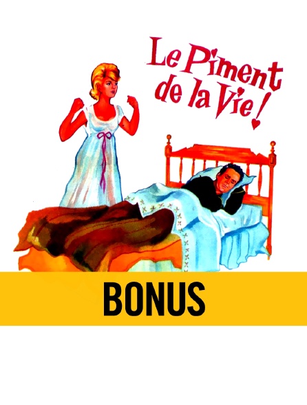 Le piment de la vie : bonus