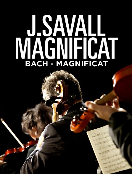 J. Savall magnificat Bach : magnificat en RE majeur BWV 243