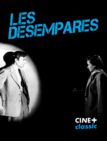 CINE+ Classic - Les désemparés