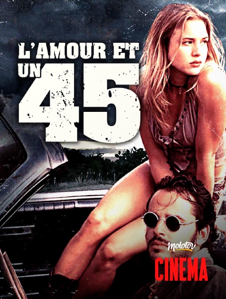 Molotov Channels Cinéma - L'Amour et un .45