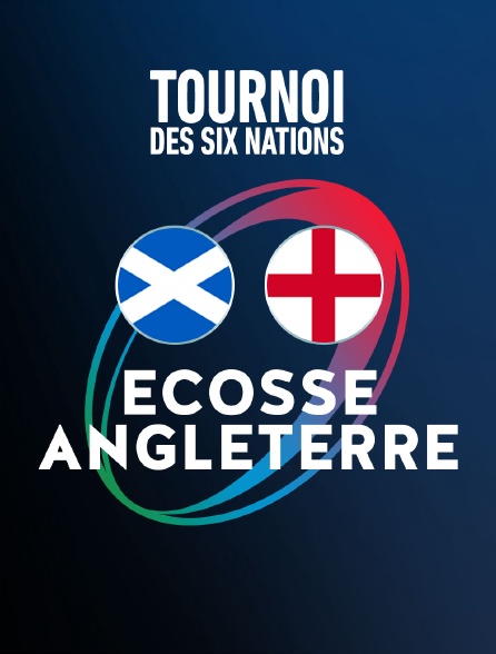 Rugby - Tournoi des VI Nations : Ecosse / Angleterre