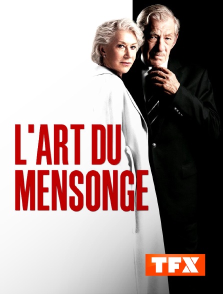 TFX - L'art du mensonge