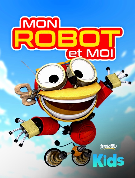 Molotov Channels Kids - Mon robot et moi