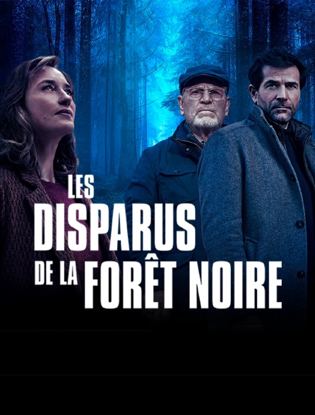 Les disparus de la Forêt Noire