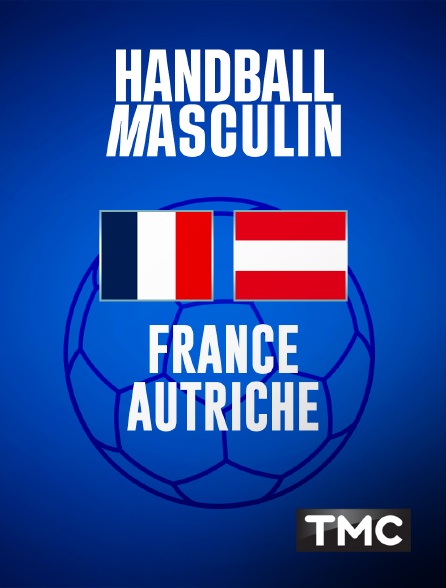 TMC - Handball - Championnat du monde : France / Autriche