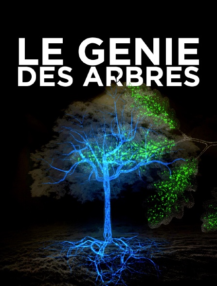 Le génie des arbres