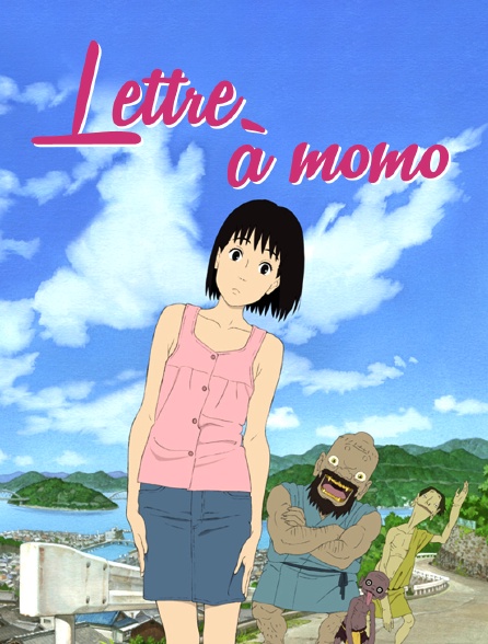 Lettre à Momo