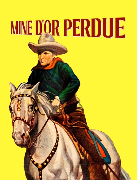 Mine d'or perdue