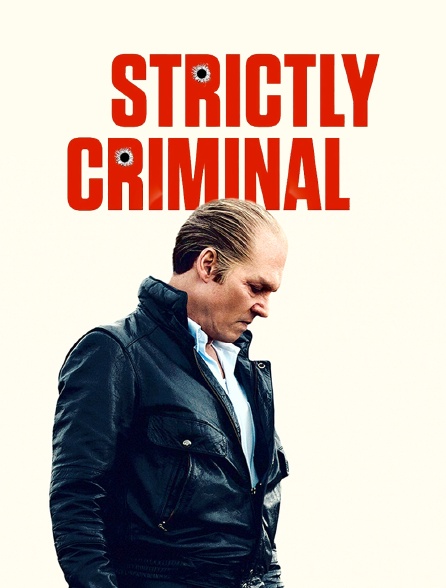 Strictly Criminal