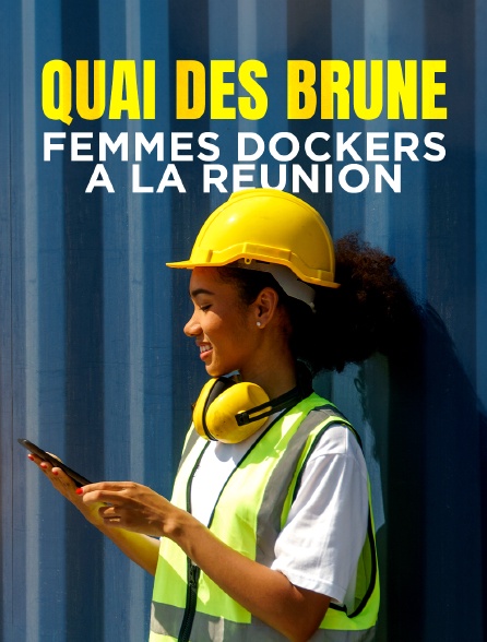 Quai des brunes, femmes dockers à La Réunion