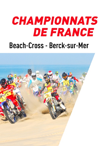 Beach-Cross de Berck-sur-Mer : Championnats de France