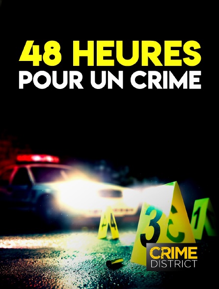 Crime District - 48 heures pour un crime